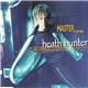 Heath Hunter & The Pleasure Company - Master & Servant